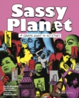 Image for Sassy planet  : a queer guide to 40 cities, big and small