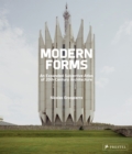 Image for Modern Forms : An Expanded Subjective Atlas of 20th-Century Architecture