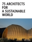 Image for 75 Architects for a Sustainable World