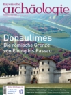 Image for Donaulimes : Bayerische Archaologie 3/2019: Bayerische Archaologie 3/2019