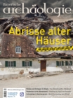 Image for Abrisse alter Hauser : Bayerische Archaologie 4.20: Bayerische Archaologie 4.20