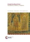 Image for Imagining Byzantium