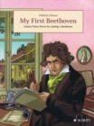 Image for My First Beethoven : Easiest Piano Pieces by Ludwig v. Beethoven