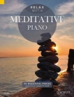 Image for Relax with Meditative Piano : 40 Beautiful Pieces