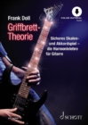 Image for Griffbrett-Theorie : Sicheres Skalen- und Akkordspiel - die Harmonielehre fur Gitarre. guitar. Textbook.