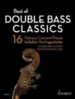 Image for Best of Double Bass Classics : 16 Famous Concert Pieces for Double Bass and Piano
