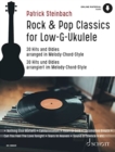 Image for Rock &amp; Pop Classics for &quot;Low G&quot;-Ukulele : 30 Hits and Oldies arranged in Melody-Chord-Style for Ukulele in Low G-tuning