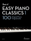 Image for Best of Easy Piano Classics 1 : 100 Original Pieces
