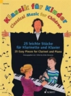 Image for Classical Music for Children : 25 Easy Pieces for Clarinet and Piano