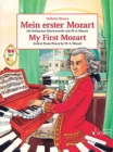 Image for My First Mozart : Easiest Piano Works by W.A. Mozart. piano.