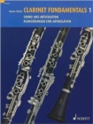 Image for Clarinet Fundamentals Vol. 1 : Sound and Articulation