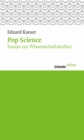 Image for Pop Science: Essays zur Wissenschaftskultur