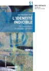 Image for L&#39;identite indicible: Le &amp;quote; savoir-faire &amp;quote; en education specialisee