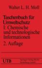 Image for Taschenbuch fur Umweltschutz : Band I: Chemische und technologische Informationen