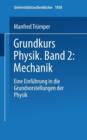 Image for Grundkurs Physik Band 2: Mechanik
