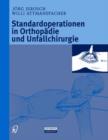 Image for Standardoperationen in Orthopadie Und Unfallchirurgie
