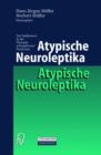 Image for Atypische Neuroleptika : Der Stellenwert in der Therapie schizophrener Psychosen