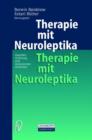 Image for Therapie mit Neuroleptika : Qualitatssicherung und Arzneimittelsicherheit
