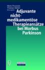 Image for Adjuvante nichtmedikamentose Therapieansatze bei Morbus Parkinson