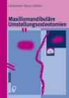 Image for Maxillomandibul Re Umstellungsosteotomien : Ein Op-Manual
