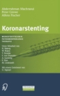 Image for Koronarstenting : Werkstofftechnik, Pathomorphologie, Therapie