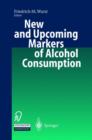 Image for New and Upcoming Markers of Alcohol Consumption
