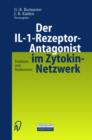 Image for Der Il-1-Rezeptor-Antagonist Im Zytokin-Netzwerk