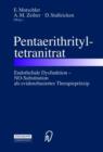 Image for Pentaerithrityltetranitrat : Endotheliale Dysfunktion — NO-Substitution als evidenzbasiertes Therapieprinzip