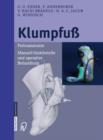 Image for Klumpfuss : Pathoanatomie, Manuell-funktionelle und operative Behandlung