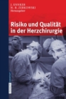 Image for Risiko und Qualitat in der Herzchirurgie