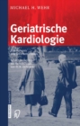 Image for Geriatrische Kardiologie: Eine Synopsis praxisrelevanter Daten