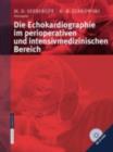 Image for Die Echokardiographie im perioperativen und intensivmedizinischen Bereich