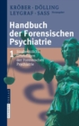 Image for Handbuch der Forensischen Psychiatrie: Band 1: Strafrechtliche Grundlagen der forensischen Psychiatrie