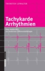 Image for Tachykarde Arrhythmien: Vom Anfalls-EKG zur modernen Differentialtherapie