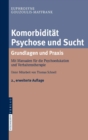 Image for Komorbiditat Psychose und Sucht - Grundlagen und Praxis: Mit Manualen fur die Psychoedukation und Verhaltenstherapie