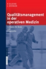 Image for Qualitatsmanagement in der operativen Medizin : Leitfaden fur Arzte und Pflegekrafte