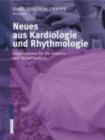 Image for Neues Aus Kardiologie Und Rhythmologie: Implikationen Fur Die Intensiv- Und Notfallmedizin