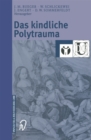 Image for Das kindliche Polytrauma