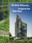 Image for Green Buildings Tropical Gardens