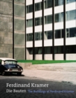 Image for The Buildings of Ferdinand Kramer
