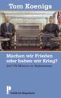 Image for Machen wir Frieden oder haben wir Krieg?