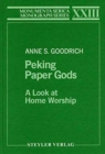 Image for Peking Paper Gods : A Look at Home Worship