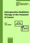 Image for Intraoperative Radiation Therapy in the Treatment of Cancer : 6th International IORT Symposium and 31st San Francisco Cancer Symposium, San Francisco, Calif., September 1996
