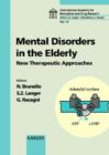 Image for Mental Disorders in the Elderly: New Therapeutic Approaches