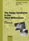 Image for The Atopy Syndrome in the Third Millennium