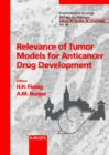 Image for Relevance of Tumor Models for Anticancer Drug Development