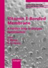 Image for Vitamin E-Bonded Membrane : A Further Step in Dialysis Optimization