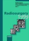 Image for Radiosurgery 1999 : 4th International Stereotactic Radiosurgery Society Meeting, Sydney, February 1999