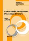Image for Low-Calories Sweeteners: Present and Future : IUFoST World Conference on Low-Calorie Sweeteners, Barcelona, April 1999