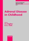 Image for Adrenal Disease in Childhood : Clinical and Molecular Aspects
